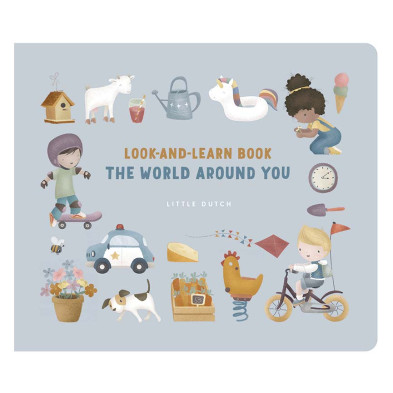 LITTLE DUTCH. Παιδικό βιβλίο Βλέπω και Μαθαίνω - ο κόσμος γύρω σου